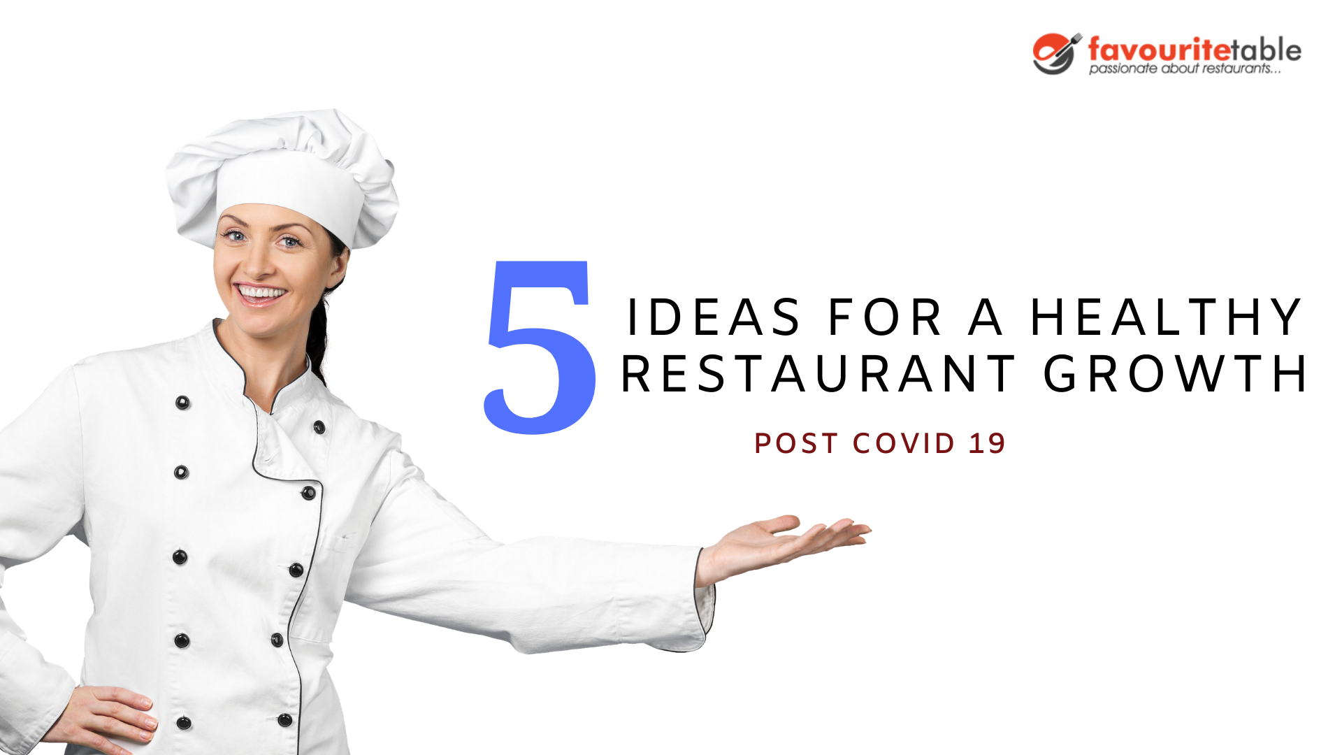 5 Ideas For a Healthy Restaurant Growth Post COVID 19