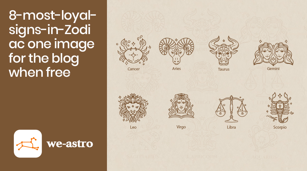 What Is The Most Loyal Zodiac Sign Ever