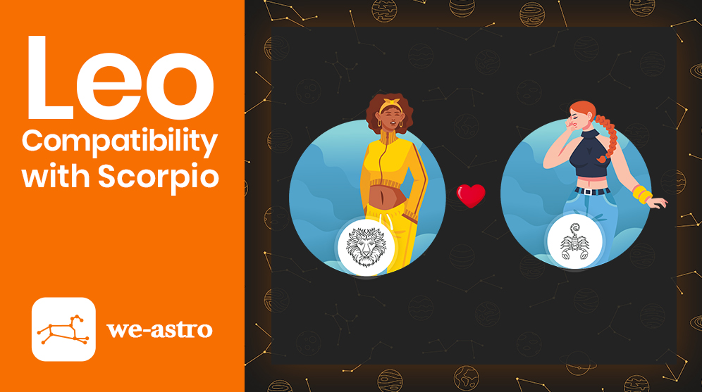 Leo and Scorpio Compatibility Weastro