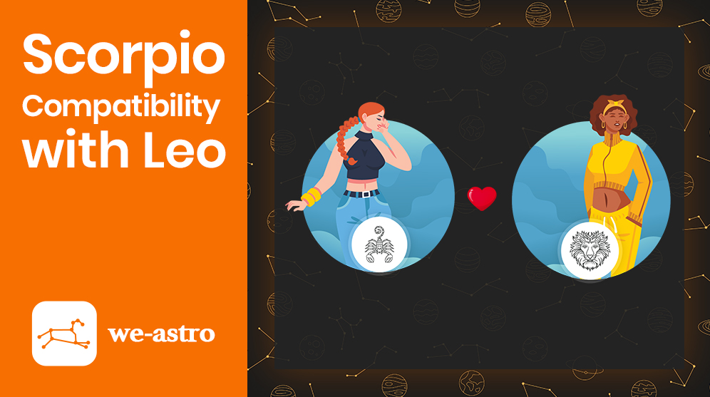 Scorpio and Leo Compatibility Weastro