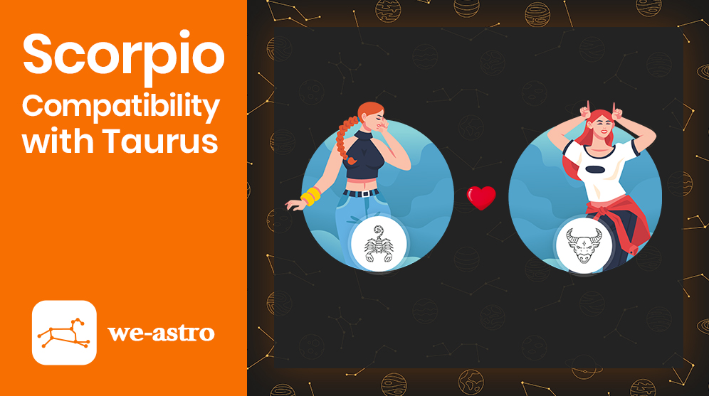 Scorpio and Taurus Compatibility Weastro